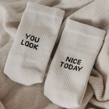 SOCKEN "YOU LOOK NICE TODAY"